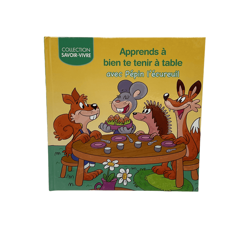 Savoir - vivre - Apprends à bien te tenir à table avec Pépin L'écureuil - KIDIBAM