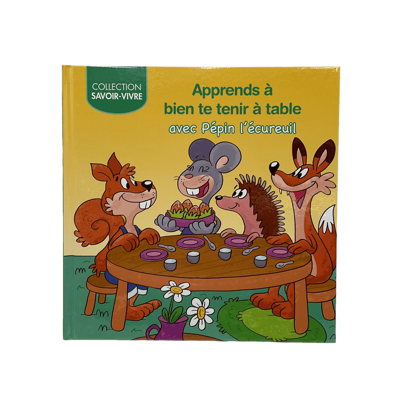 Savoir-vivre - Apprends à bien te tenir à table avec Pépin l'écureuil - KIDIBAM