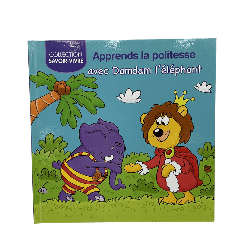 Savoir - vivre - Apprends la politesse avec Damdam l'éléphant - KIDIBAM