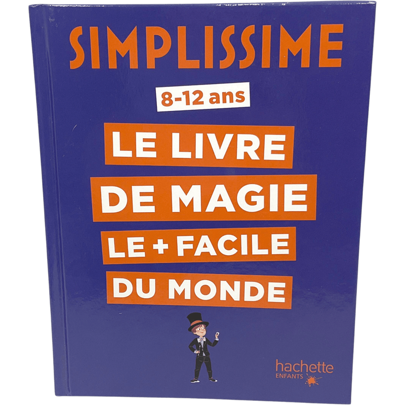 Simplissime - Le livre de magie le plus facile du monde - KIDIBAM