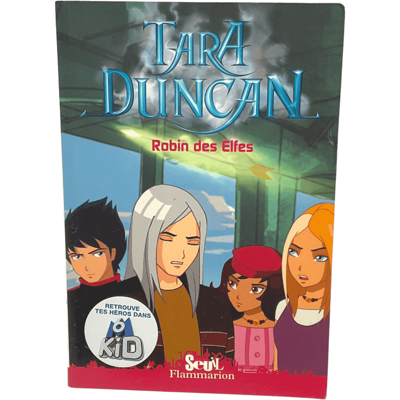 Tara Duncan - Tome 5 - Robin des Elfes - KIDIBAM