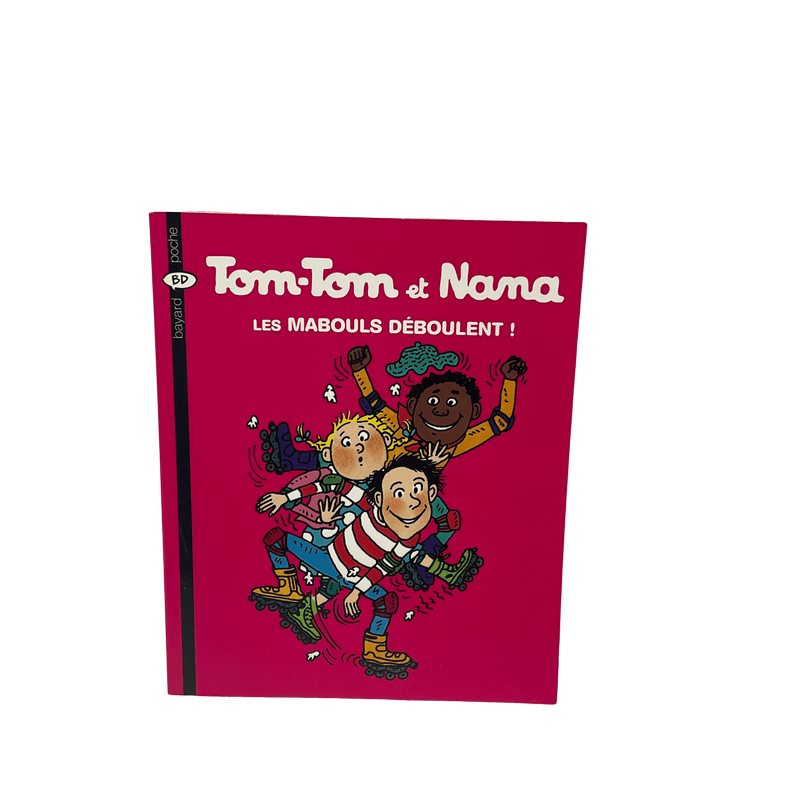 Tom Tom & Nana - Les mabouls déboulent ! - KIDIBAM