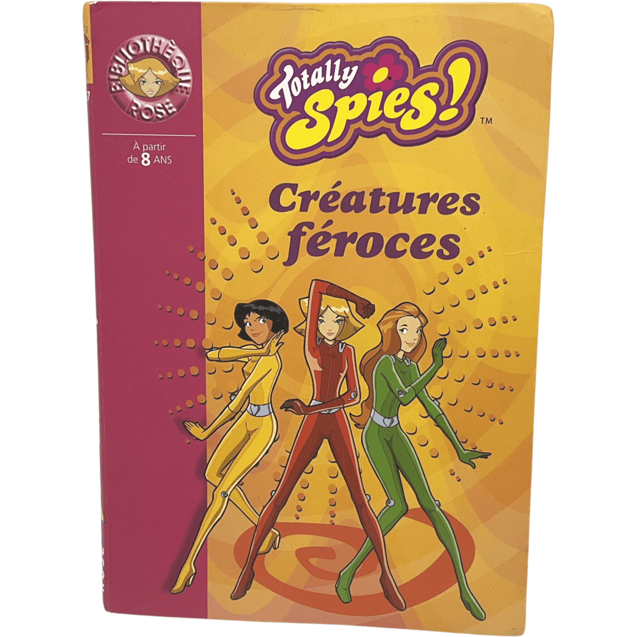 Totally Spies! Créatures féroces - KIDIBAM