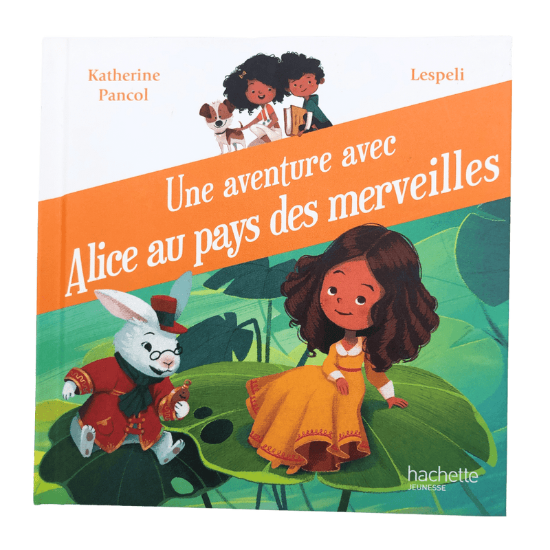 Une aventure avec Alice au pays des merveilles - KIDIBAM