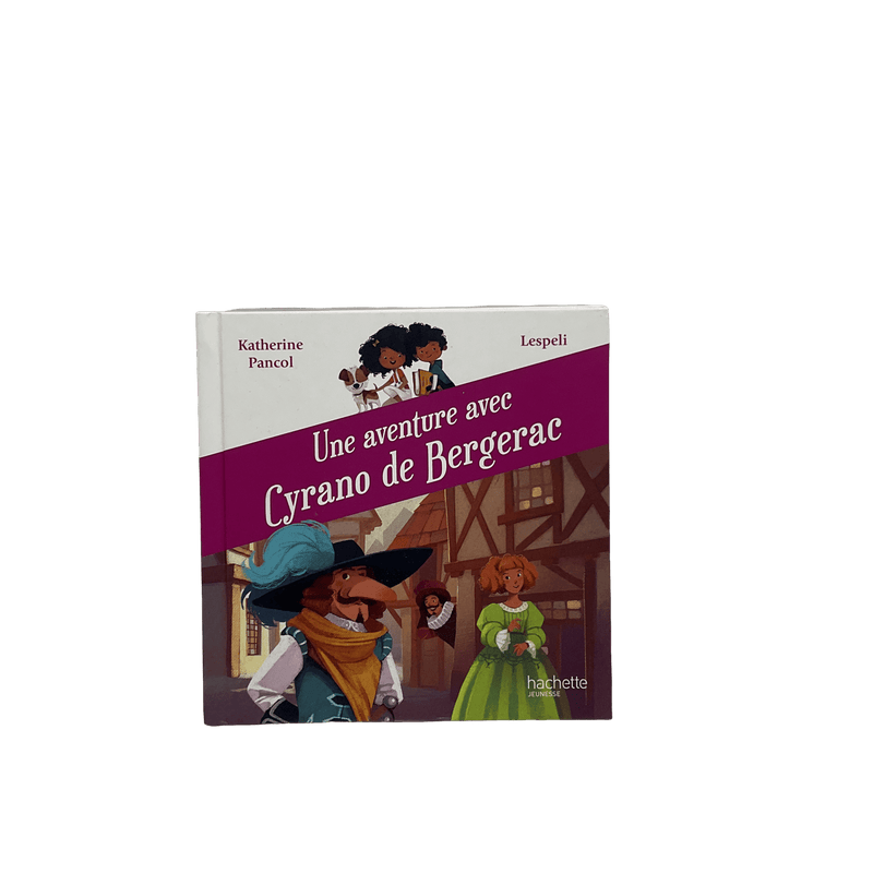 Une aventure avec Cyrano de Bergerac - KIDIBAM