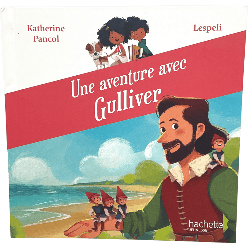 Une aventure avec Gulliver - KIDIBAM