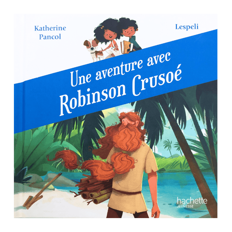 Une aventure avec Robinson Crusoé - KIDIBAM