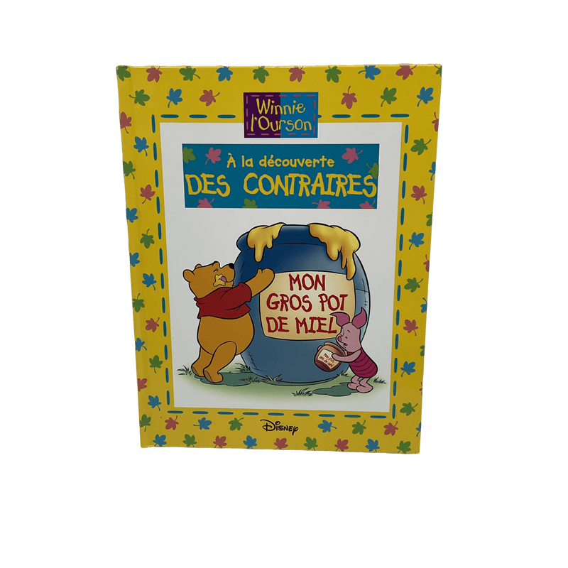 Winnie l'Ourson Disney - A La découverte des contraires - KIDIBAM