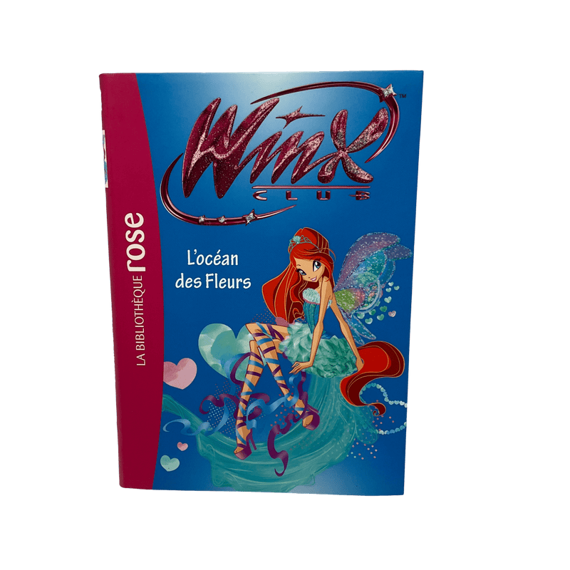 Winx Club - Tome 51 - L'océan des fleurs - KIDIBAM