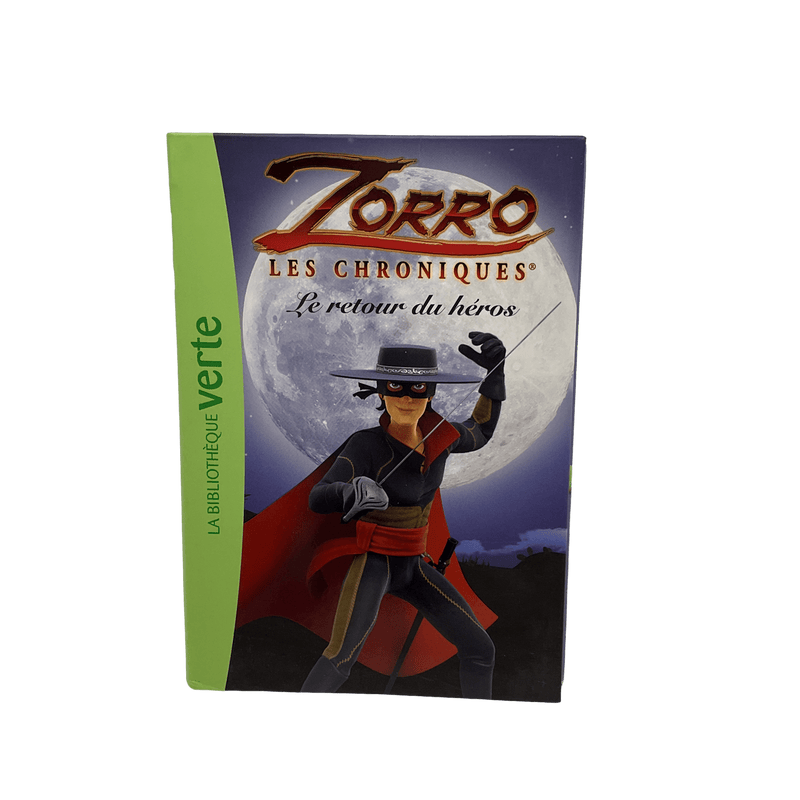 Zorro Les chroniques - Tome 1 - Le retour du héros - KIDIBAM